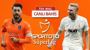 Başakşehir formda, Galatasaray'da 4 eksik! Bu maça iddaa oynayanların %36'sı...