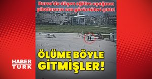 Bursa'da eğitim uçağı düşmüştü! Ölüme böyle gitmişler...